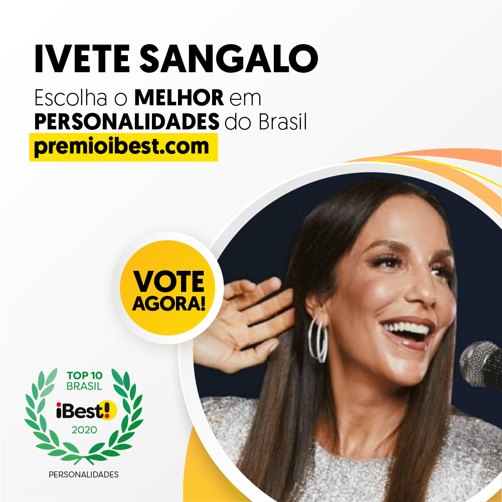 Ivete Sangalo concorre ao Prêmio de Melhor do Brasil, pela iBest!