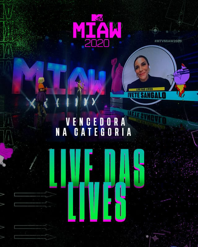 Ivete Sangalo é consagrada campeã na categoria Live das Lives, no MTV Miaw 2020